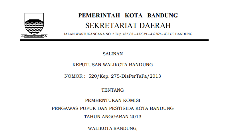 Cover Keputusan Wali Kota Bandung Nomor 520/Kep. 275-DisPerTaPa/2013 tentang Pembentukan Komisi Pengawas Pupuk dan Pestisida Kota Bandung Tahun Anggaran 2013