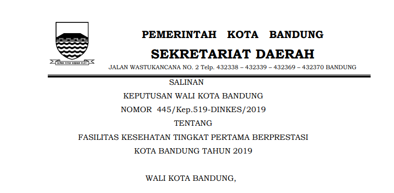 Cover Keputusan Wali Kota Bandung Nomor  445/Kep.519-DINKES/2019 Tahun 2019 tentang Fasilitas Kesehatan Tingkat Pertama Berprestasi Kota Bandung Tahun 2019