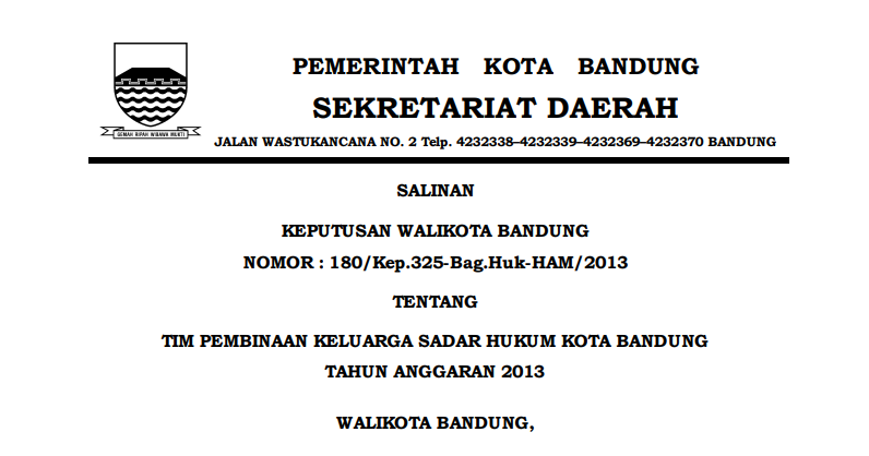 Cover Keputusan Wali Kota Bandung Nomor 180/Kep.325-Bag.Huk-HAM/2013 tentang Tim Pembinaan Keluarga Sadar Hukum Kota Bandung Tahun Anggaran 2013