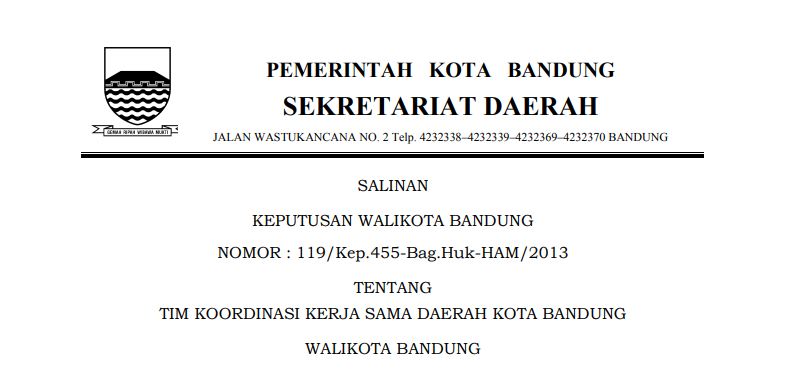 Cover Keputusan Wali Kota Bandung Nomor 119/Kep.455-Bag.Huk-HAM/2013 tentang Tim Koordinasi Kerja Sama Daerah Kota Bandung