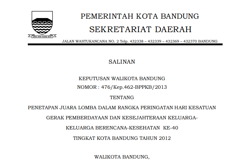 Cover Keputusan Wali Kota Bandung Nomor 476/Kep.462-BPPKB/2013 tentang Penetapan Juara Lomba dalam rangka Peringatan Hari Kesatuan Gerak Pemberdayaan dan Kesejahteraan Keluarga-Keluarga Berencana-Kesehatan  Ke-40 tingkat Kota Bandung Tahun 2012