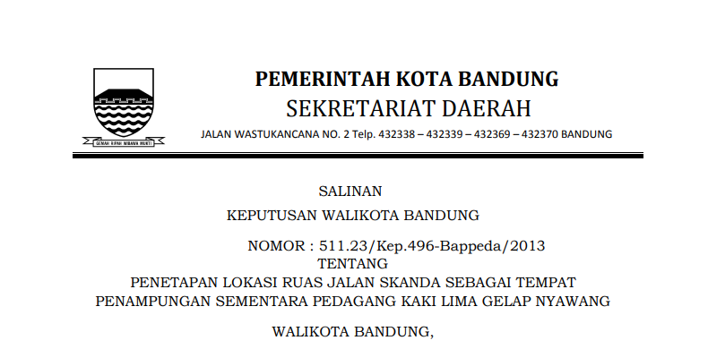 Cover Keputusan Wali Kota Bandung Nomor 511.23/Kep.496-Bappeda/2013 tentang Penetapan Lokasi Ruas Jalan Skanda sebagai Tempat Penampungan Sementara Pedagang Kaki Lima Gelap Nyawang