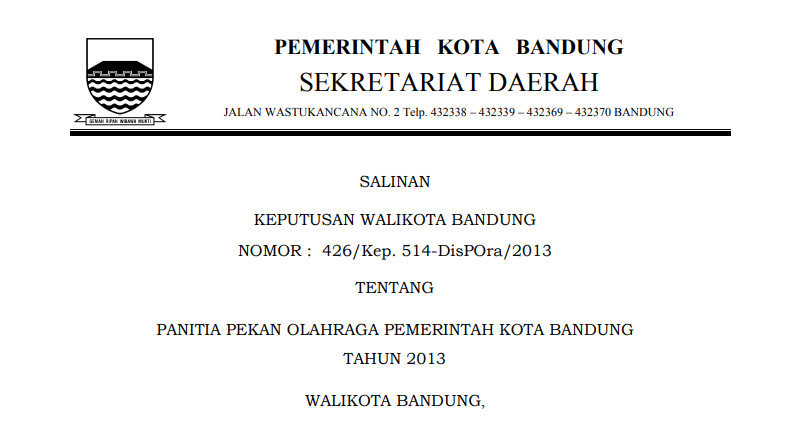 Cover Keputusan Wali Kota Bandung Nomor 426/Kep. 514-DisPOra/2013 tentang Panitia Pekan Olahraga Pemerintah Kota Bandung Tahun 2013