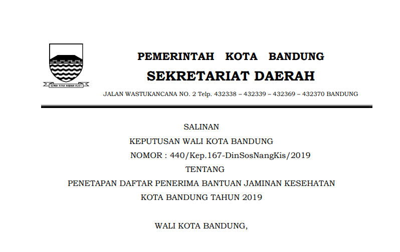 Cover Keputusan Wali Kota Bandung Nomor 440/Kep.167-DinSosNangKis/2019 Tahun 2019 tentang  Penetapan Daftar Penerima Bantuan Jaminan Kesehatan Kota Bandung Tahun 2019