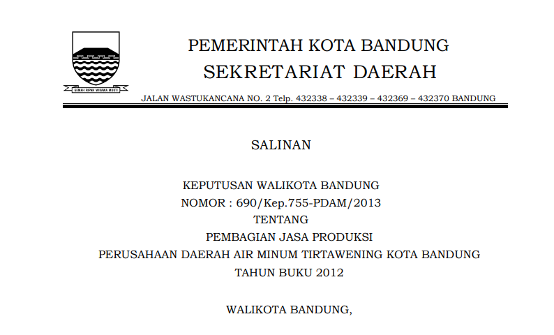 Cover Keputusan Wali Kota Bandung Nomor 690/Kep.755-PDAM/2013 tentang Pembagian Jasa Produksi Perusahaan Daerah Air Minum Tirtawening Kota Bandung Tahun Buku 2012