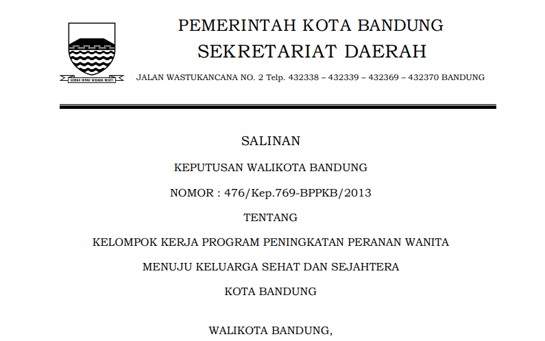 Cover Keputusan Wali Kota Bandung Nomor 476/Kep.769-BPPKB/2013 tentang Kelompok Kerja Program Peningkatan Peranan Wanita Menuju Keluarga Sehat dan Sejahtera Kota Bandung