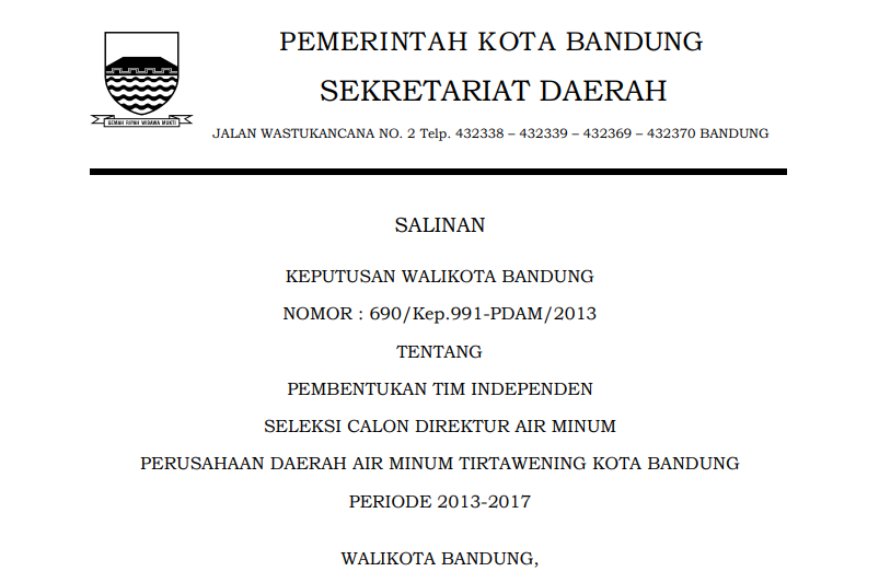 Cover Keputusan Wali Kota Bandung Nomor 690/Kep.991-PDAM/2013 tentang Pembentukan Tim Independen Seleksi Calon Direktur Air Minum Perusahaan Daerah Air Minum Tirtawening Kota Bandung Periode 2013-2017