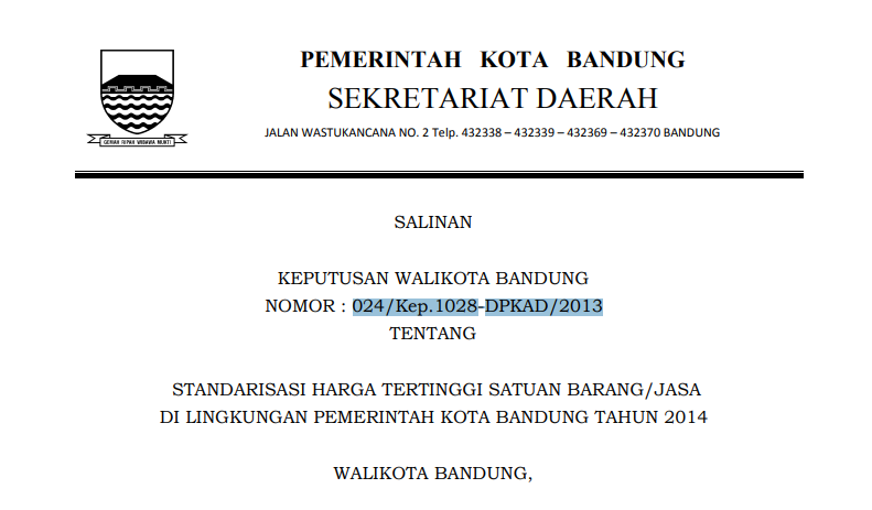 Cover Keputusan Wali Kota Bandung Nomor 024/Kep.1028-DPKAD/2013 tentang Standarisasi Harga Tertinggi Satuan Barang/Jasa di Lingkungan Pemerintah Kota Bandung Tahun 2014