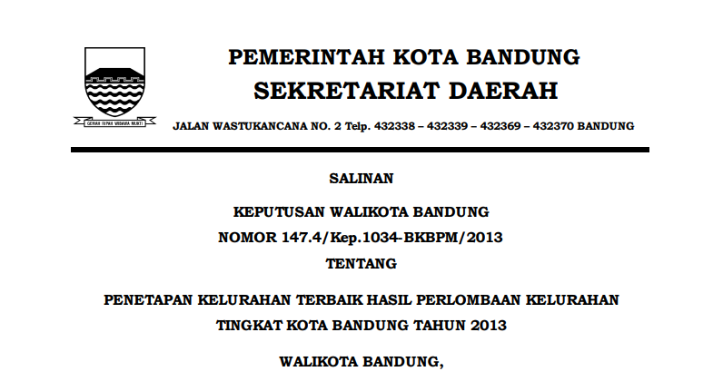 Cover Keputusan Wali Kota Bandung Nomor 147.4/Kep.1034-BKBPM/2013 tentang Penetapan Kelurahan Terbaik Hasil Perlombaan Kelurahan Tingkat Kota Bandung Tahun 2013