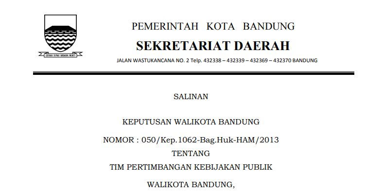 Cover Keputusan Wali Kota Bandung Nomor 050/Kep.1062-Bag.Huk-HAM/2013 tentang Tim Pertimbangan Kebijakan Publik