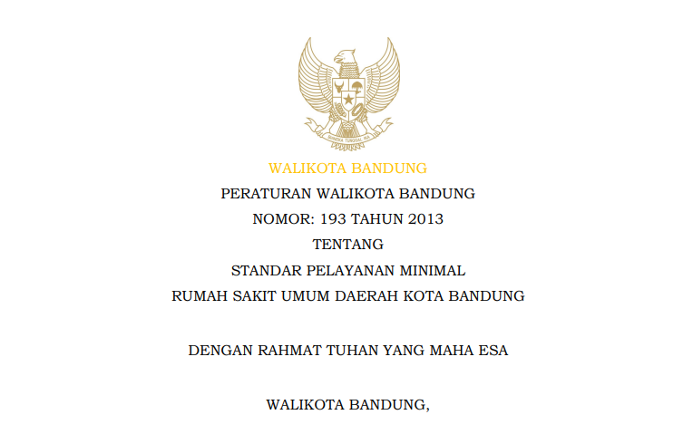 Cover Peraturan Wali Kota Bandung Nomor 193 Tahun 2013 tentang Standar Pelayanan Minimal Rumah Sakit Umum Daerah Kota Bandung.