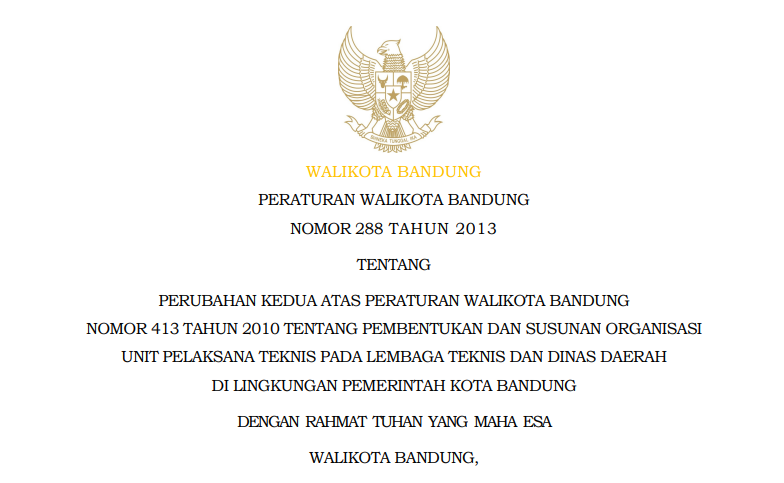 Cover Peraturan Wali Kota Bandung Nomor 288 Tahun 2013 tentang Perubahan Kedua Atas Peraturan Wali Kota Bandung Nomor 413 Tahun 2010 tentang Pembentukan dan Susunan Organisasi Unit Pelaksana Teknis Pada Lembaga Teknis dan Dinas Daerah di Lingkungan Pemerintah Kota Bandung