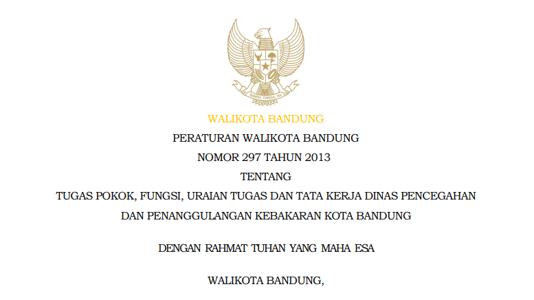 Cover Peraturan Wali Kota Bandung Nomor 297 Tahun 2013 tentang Tugas Pokok, Fungsi, Uraian Tugas dan Tata Kerja Dinas Pencegahan Dan Penanggulangan Kebakaran Kota Bandung.