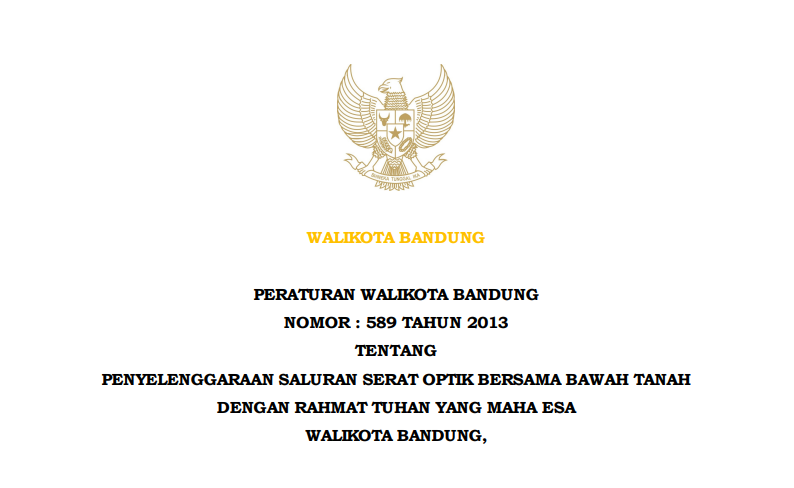 Cover Peraturan Wali Kota Bandung Nomor 589 Tahun 2013 tentang Penyelenggaraan Saluran Serat Optik Bersama Bawah Tanah