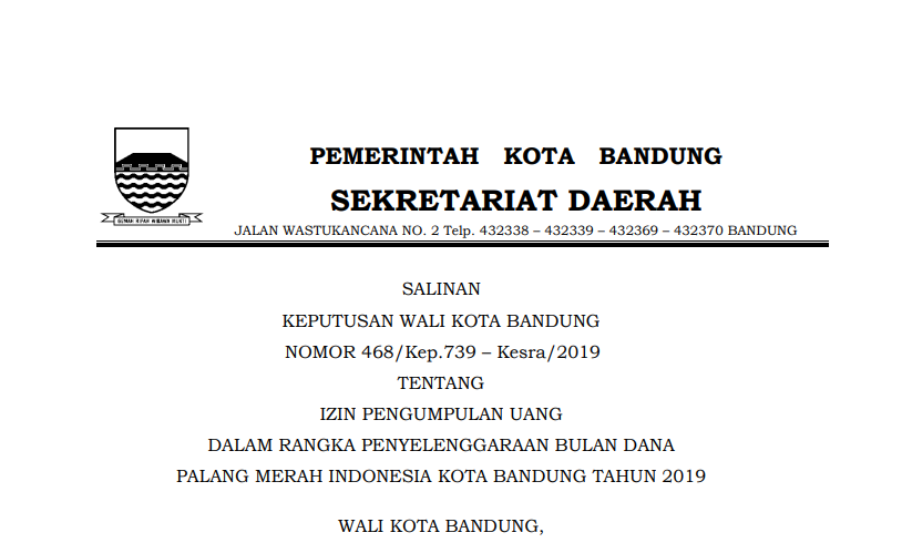 Cover Keputusan Wali Kota Bandung Nomor 468/Kep.739-Kesra/2019 Tahun 2019 tentang  Izin Pengumpulan Uang dalam Penyelenggaraan Bulan Dana Palang Merah Indonesia Kota Bandung Tahun 2019.