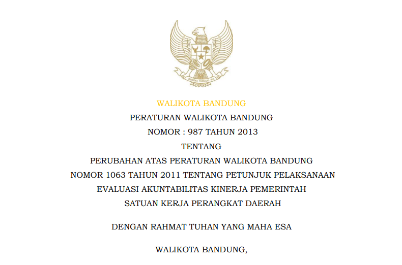 Cover Peraturan Wali Kota Bandung Nomor 987 Tahun 2013 tentang Perubahan Atas Peraturan Wali Kota Bandung Nomor 1063 Tahun 2011 tentang Petunjuk Pelaksanaan Evaluasi Akuntabilitas Kinerja Pemerintah Satuan Kerja Perangkat Daerah