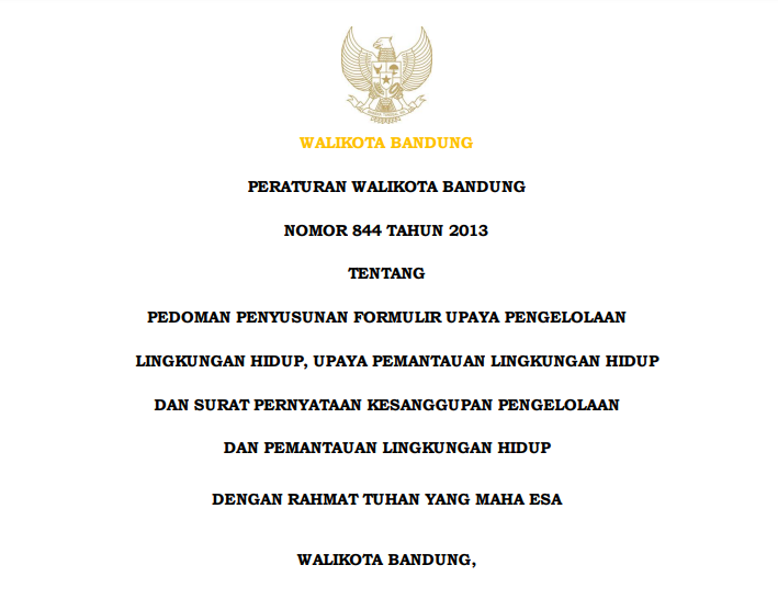 Cover Peraturan Wali Kota Bandung Nomor 844 Tahun 2013 tentang Pedoman Penyusunan Formulir Upaya Pengelolaan Lingkungan Hidup, Upaya Pemantauan Lingkungan Hidup dan Surat Pernyataan Kesanggupan Pengelolaan dan Pemantauan Lingkungan Hidup