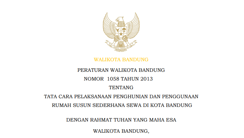 Cover Peraturan Wali Kota Bandung Nomor 1058 Tahun 2013 tentang Tata Cara Pelaksanaan Penghunian dan Penggunaan Rumah Susun Sederhana Sewa di Kota Bandung