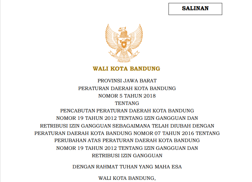 Cover Peraturan Daerah Nomor 5 Tahun 208 tentang Pencabutan Peraturan Daerah Kota Bandung Nomor 19 Tahun 2012 tentang Izin 
Gangguan dan  Retribusi Izin Gangguan Sebagaimana Telah Diubah Dengan Peraturan  Daerah Kota Bandung Nomor 07 Tahun 2016 tentang Perubahan Atas Peraturan Daerah Kota Bandung Nomor 19 Tahun 2012 tentang Izin Gangguan dan Retribusi Izin Gangguan