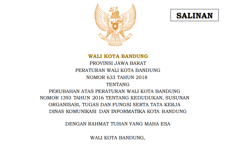 Cover Peraturan Wali Kota Bandug Nomor 633 Tahun 2018 tentang Perubahan Atas Peraturan Wali Kota Bandung Nomor 1393 Tahun 2016 tentang Kedudukan, Susunan Organisasi, Tugas dan Fungsi Serta Tata Kerja Dinas Komunikasi dan Informatika Kota Bandung