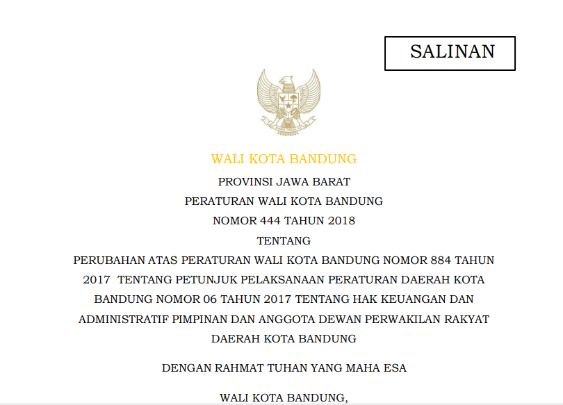 Cover Peraturan Wali Kota Bandung Nomor 444 Tahun 2018 tentang Perubahan Atas Peraturan  Wali Kota Bandung Nomor 884 Tahun 2017 tentang Petunjuk Pelaksanaan Peraturan Daerah Kota Bandung Nomor 06 Tahun 2017 Tentang  Hak  Keuangan  dan Administratif Pimpinan dan Anggota Dewan Perwakilan Rakyat Daerah Kota Bandung