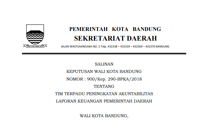 Cover Keputusan Wali Kota Bandung Nomor 900/Kep. 290-BPKA/2018 Tahun 2018 tentang Tim Terpadu Peningkatan Akuntabilitas                                           Laporan Keuangan Pemerintah Daerah