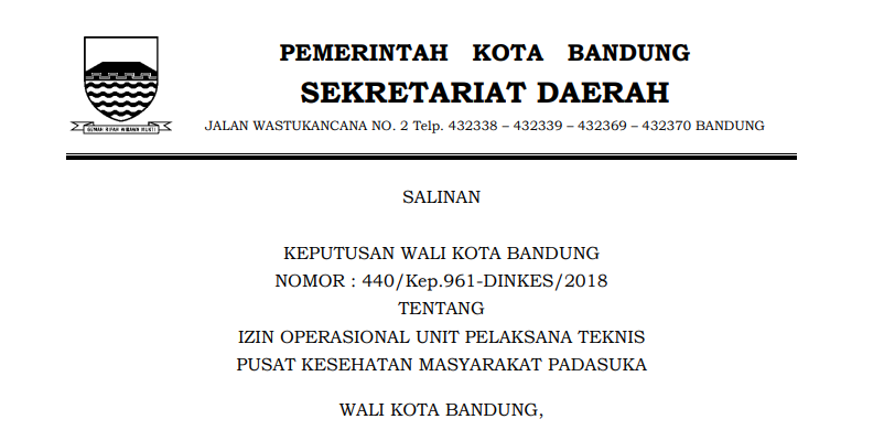 Cover Keputusan Wali Kota Bandung Nomor 440/Kep.961-DINKES/2018 Tahun 2018 tentang Izin Operasional Unit  Pelaksana Teknis Pusat Kesehatan Masyarakat Padasuka