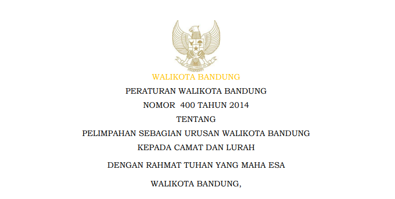 Cover Peraturan Wali Kota Bandung Nomor 400 Tahun 2014 tentang Pelimpahan sebagian Urusan Wali Kota Bandung kepada Camat dan Lurah