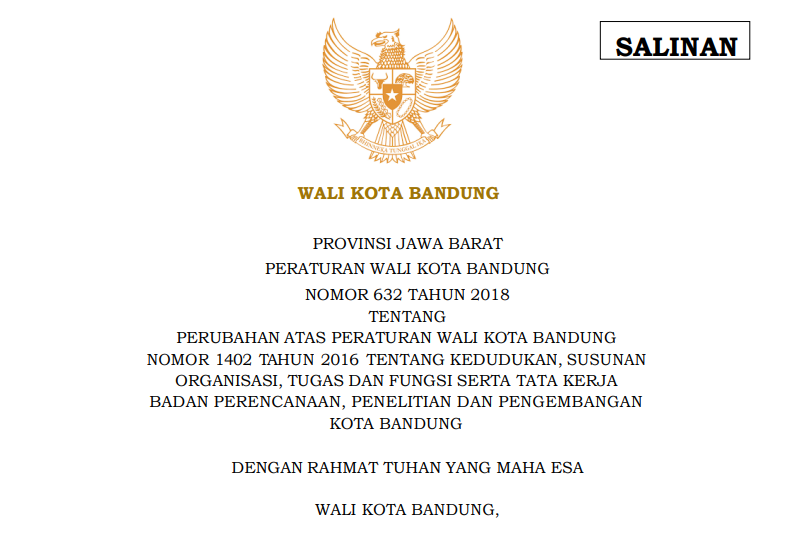 Cover Peraturan Wali Kota Bandung Nomor 632 Tahun 2018 tentang Perubahan Atas Peraturan Wali Kota Bandung Nomor 1402 Tahun 2016 tentang Kedudukan, Susunan Organisasi, Tugas dan Fungsi serta Tata Kerja Badan Perencanaan, Penelitian dan Pengembangan Kota Bandung