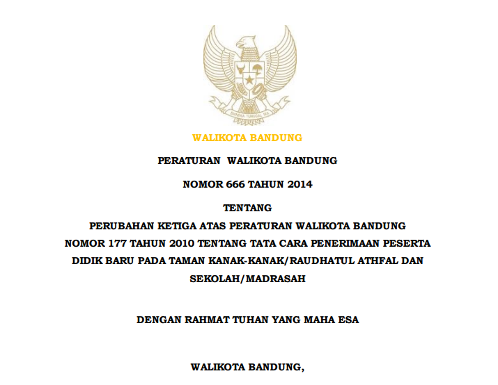 Cover Peraturan Wali Kota Bandung Nomor 666 Tahun 2014 tentang Perubahan Ketiga Atas Peraturan Wali Kota Bandung Nomor 177 Tahun 2010 tentang Tata Cara Penerimaan Peserta Didik Baru pada Taman Kanak-Kanak/Raudhatul Athfal dan Sekolah/Madrasah