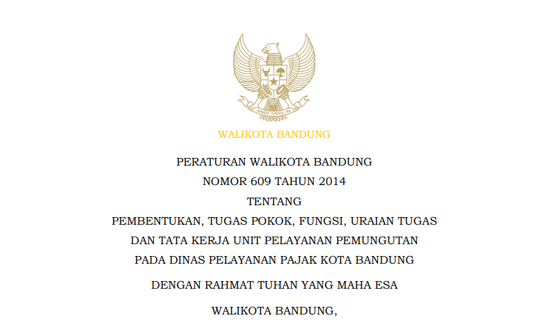 Cover Peraturan Wali Kota Bandung Nomor 609 Tahun 2014 tentang Pembentukan, Tugas Pokok, Fungsi, Uraian Tugas dan Tata Kerja Unit Pelayanan Pemungutan pada Dinas Pelayanan Pajak Kota Bandung