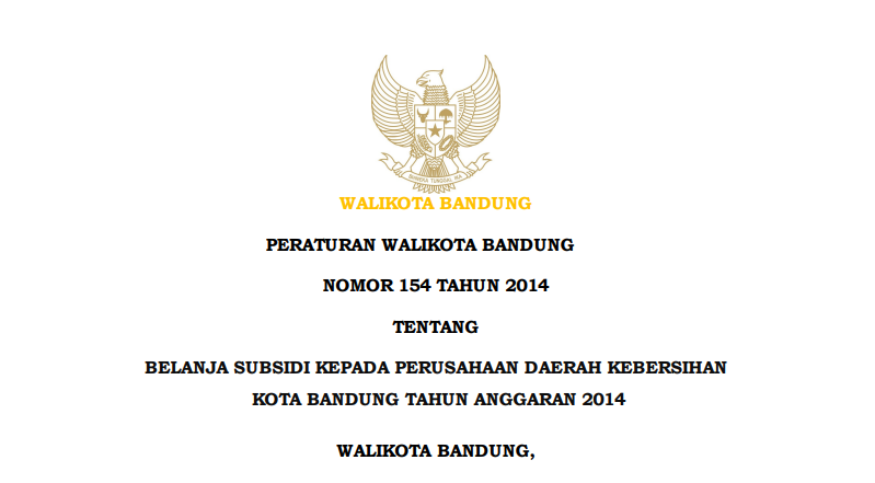 Cover Peraturan Wali Kota Bandung Nomor 154 Tahun 2014 tentang Belanja Subsidi Kepada Perusahaan Daerah Kebersihan Kota Bandung Tahun Anggaran 2014