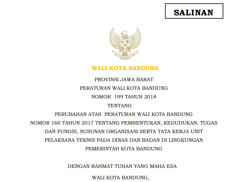 Cover Peraturan Wali Kota Bandung Nomor  199 Tahun 2018 tentang Perubahan Atas Peraturan Wali Kota Bandung Nomor160 Tahun 2017 tentang Pembentukan, Kedudukan, Tugas dan Fungsi, Susunan Organisasi serta Tata Kerja Unit Pelaksana Teknis pada Dinas dan Badan di Lingkungan Pemerintah Kota Bandung