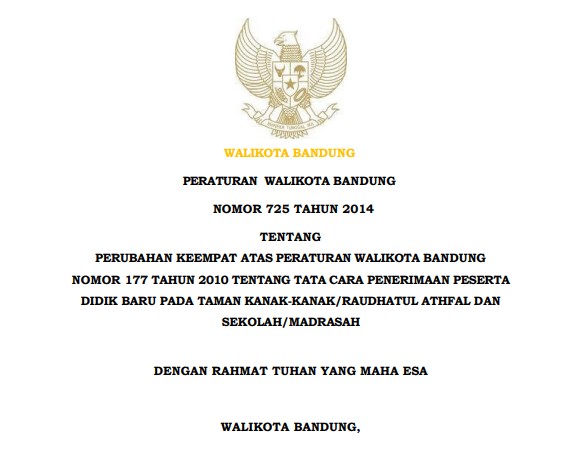 Cover Peraturan Wali Kota Bandung Nomor 725 Tahun 2014 tentang Perubahan Keempat Atas Peraturan Wali Kota Bandung Nomor 177 Tahun 2010 tentang Tata Cara Penerimaan Peserta Didik Baru pada Taman Kanak-Kanak/Raudhatul Athfal dan Sekolah/Madrasah.