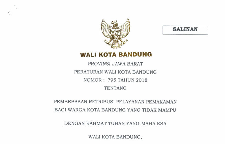 Cover Peraturan Wali Kota Bandung Nomor 795 Tahun 2018 tentang Pembebasan Retribusi Pelayanan Pemakaman Bagi Warga Kota Bandung yang Tidak Mampu.