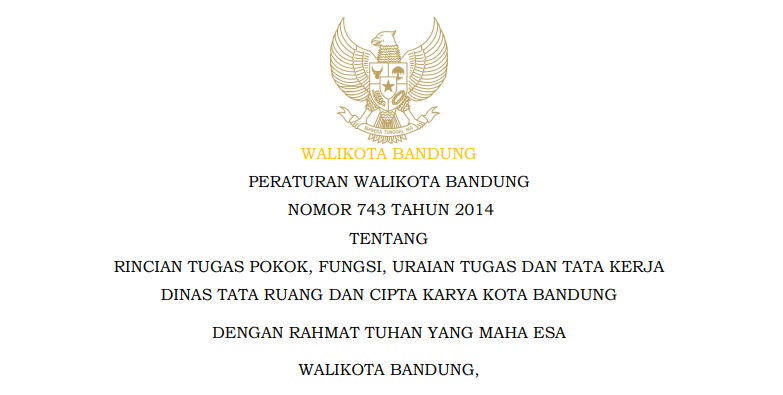 Cover Peraturan Wali Kota Bandung Nomor 743 Tahun 2014 tentang Rincian Tugas Pokok, Fungsi, Uraian Tugas dan Tata Kerja Dinas Tata Ruang dan Cipta Karya Kota Bandung