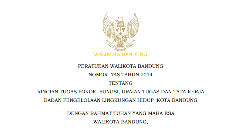 Cover Peraturan Wali Kota Bandung Nomor 748 Tahun 2014 tentang Rincian Tugas Pokok, Fungsi, Uraian Tugas dan Tata Kerja Badan Pengelolaan Lingkungan Hidup Kota Bandung.