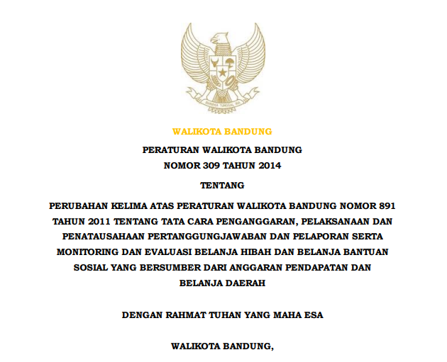 Cover Perubahan Kelima Atas Peraturan Wali Kota Bandung Nomor 891 Tahun 2011 tentang Tata Cara Penganggaran, Pelaksanaan dan Penatausahaan Pertanggungjawaban dan Pelaporan Serta Monitoring dan Evaluasi Belanja Bantuan Sosial yang bersumber dari Anggaran Pendapatan dan Belanja Daerah.