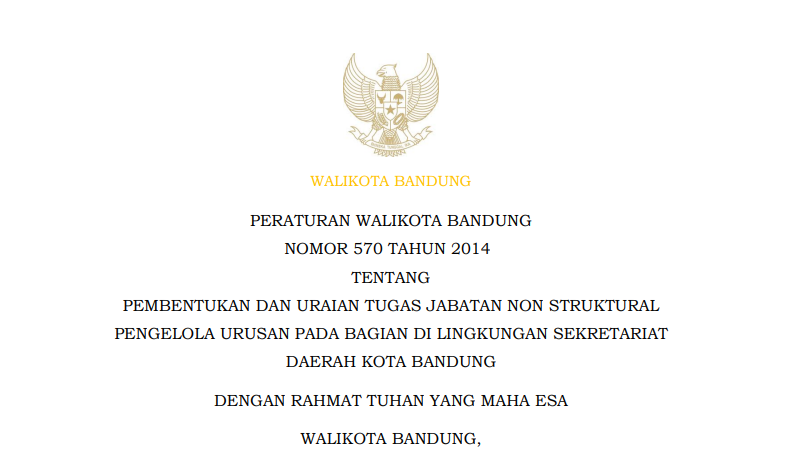 Cover Peraturan Wali Kota Bandung Nomor 570 Tahun 2014 tentang Pembentukan dan Uraian Tugas Jabatan Non Struktural Pengelola Urusan pada bagian di Lingkungan Sekretariat Daerah Kota Bandung