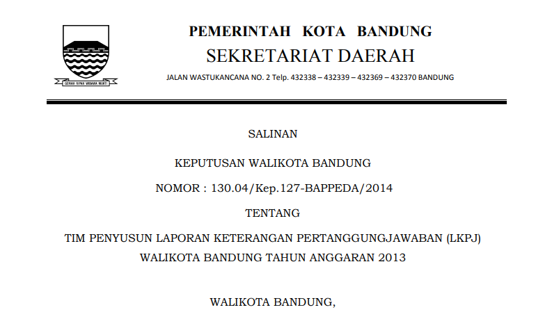 Cover Keputusan Wali Kota Bandung Nomor 130.04/Kep.127-BAPPEDA/2014 tentang Tim Penyusun Laporan Keterangan Pertanggungjawaban (LKJP) Wali Kota Bandung Tahun Anggaran 2013