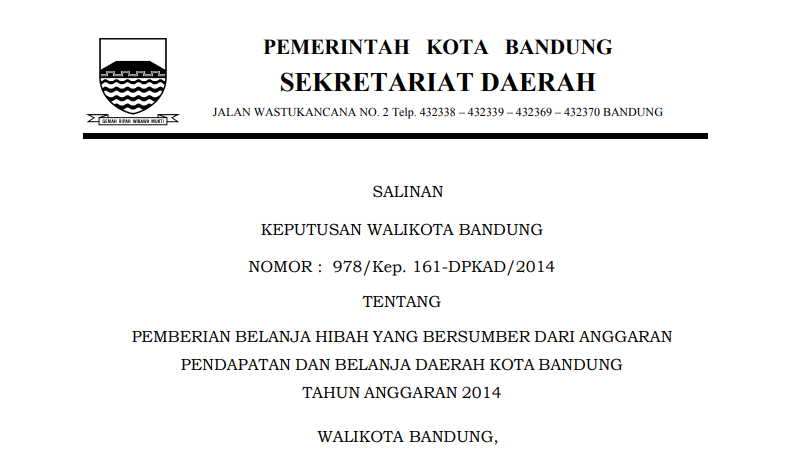 Cover Keputusan Wali Kota Bandung Nomor 978/Kep. 161-DPKAD/2014 tentang Pemberian Belanja Hibah yang bersumber dari Anggaran Pendapatan dan Belanja Daerah Kota Bandung Tahun Anggaran 2014