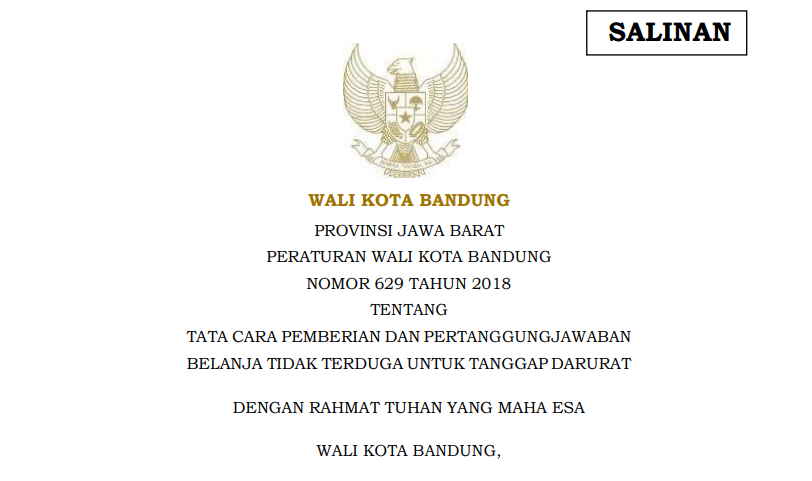 Cover Peraturan Wali Kota Bandung Nomor 629 Tahun 2018 tentang Tata Cara Pemberian dan Pertanggungjawaban Belanja Tidak Terduga  untuk Tanggap Darurat