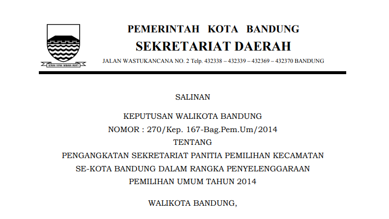 Cover Keputusan Wali Kota Bandung Nomor 270/Kep. 167-Bag.Pem.Um/2014 tentang Pengangkatan Sekretariat Panitia Pemilihan Kecamatan se-Kota Bandung dalam rangka Penyelenggaraan Pemilihan Umum Tahun 2014