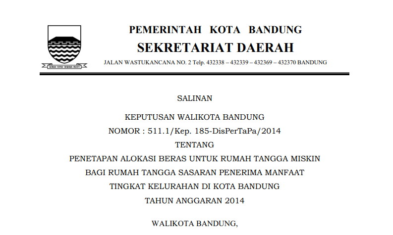 Cover Keputusan Wali Kota Bandung Nomor  511.1/Kep. 185-DisPerTaPa/2014 tentang Penetapan Alokasi Beras untuk Rumah Tangga Miskin bagi Rumah Tangga Sasaran Penerima Manfaat Tingkat Kelurahan di Kota Bandung  Tahun Anggaran 2014