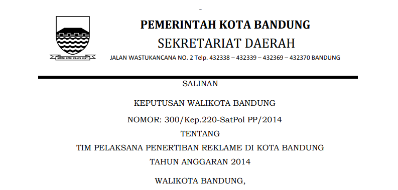 Cover Keputusan Wali Kota Bandung Nomor 300/Kep.220-SatPol PP/2014 tentang Tim Pelaksana Penertiban Reklame di Kota Bandung Tahun Anggaran 2014