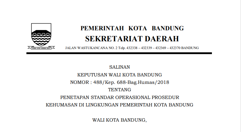 Cover Keputusan Wali Kota Bandung Nomor 488/Kep. 688-Bag.Humas/2018 tentang Penetapan Standar Operasional Prosedur Kehumasan di Lingkungan Pemerintah Kota Bandung