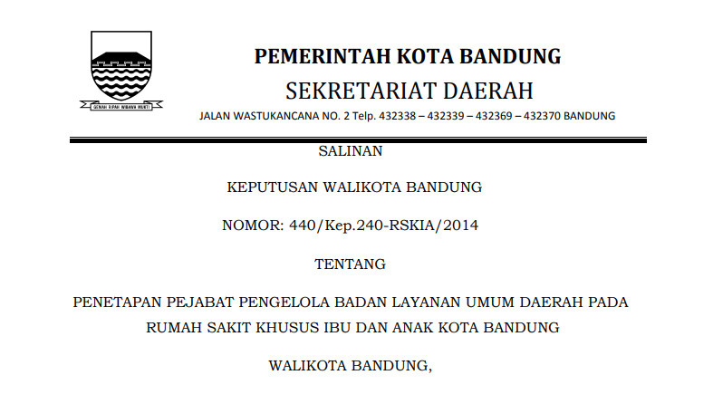 Cover Keputusan Wali Kota Bandung Nomor 440/Kep.240-RSKIA/2014 tentang Penetapan Pejabat Pengelola Badan Layanan Umum Daerah pada Rumah Sakit Khusus Ibu dan Anak Kota Bandung