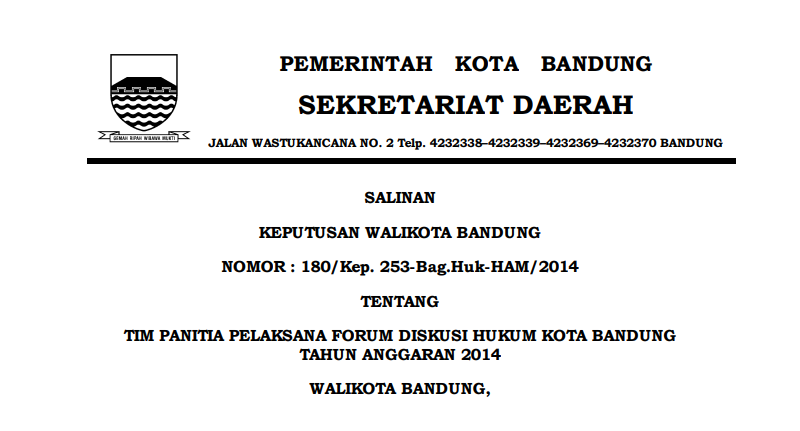 Cover Keputusan Wali Kota Bandung Nomor 180/Kep. 253-Bag.Huk-HAM/2014 tentang Tim Panitia Pelaksana Forum Diskusi Hukum Kota Bandung Tahun Anggaran 2014.