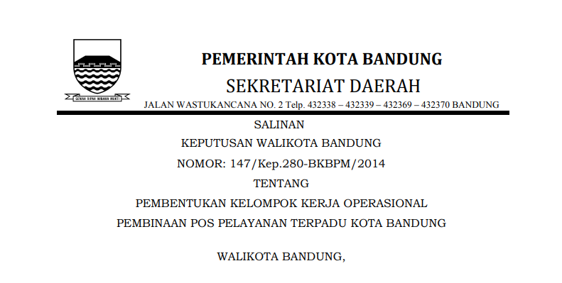 Cover Keputusan Wali Kota Bandung Nomor 147/Kep.280-BKBPM/2014 tentang Pembentukan Kelompok Kerja Operasional Pembinaan Pos Pelayanan Terpadu Kota Bandung