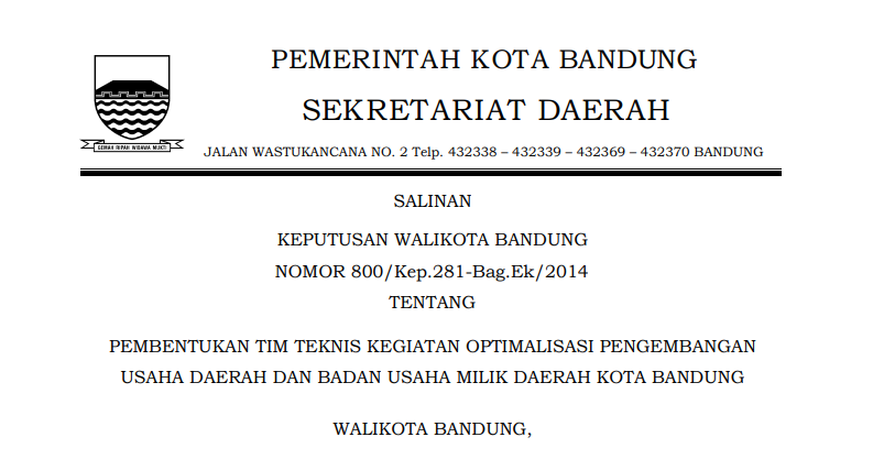 Cover Keputusan Wali Kota Bandung Nomor 800/Kep.281-Bag.Ek/2014 tentang Pembentukan Tim Teknis Kegiatan Optimalisasi Pengembangan Usaha Daerah dan Badan Usaha Milik Daerah Kota Bandung